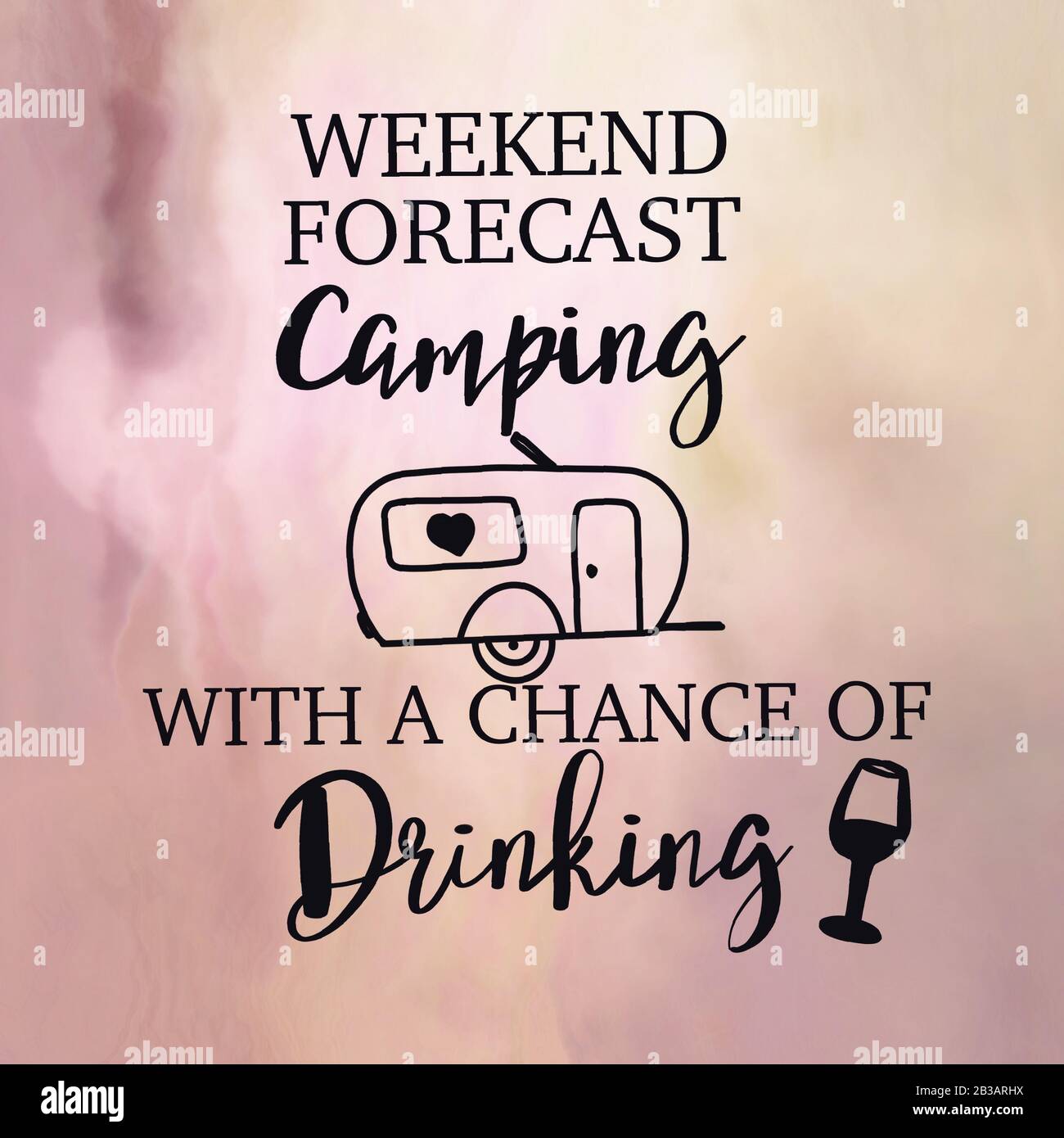 Inspirierender Kostenvoranschlag mit abstraktem Lack - Wochenendprognose für Camping mit Trinkmöglichkeit Stockfoto