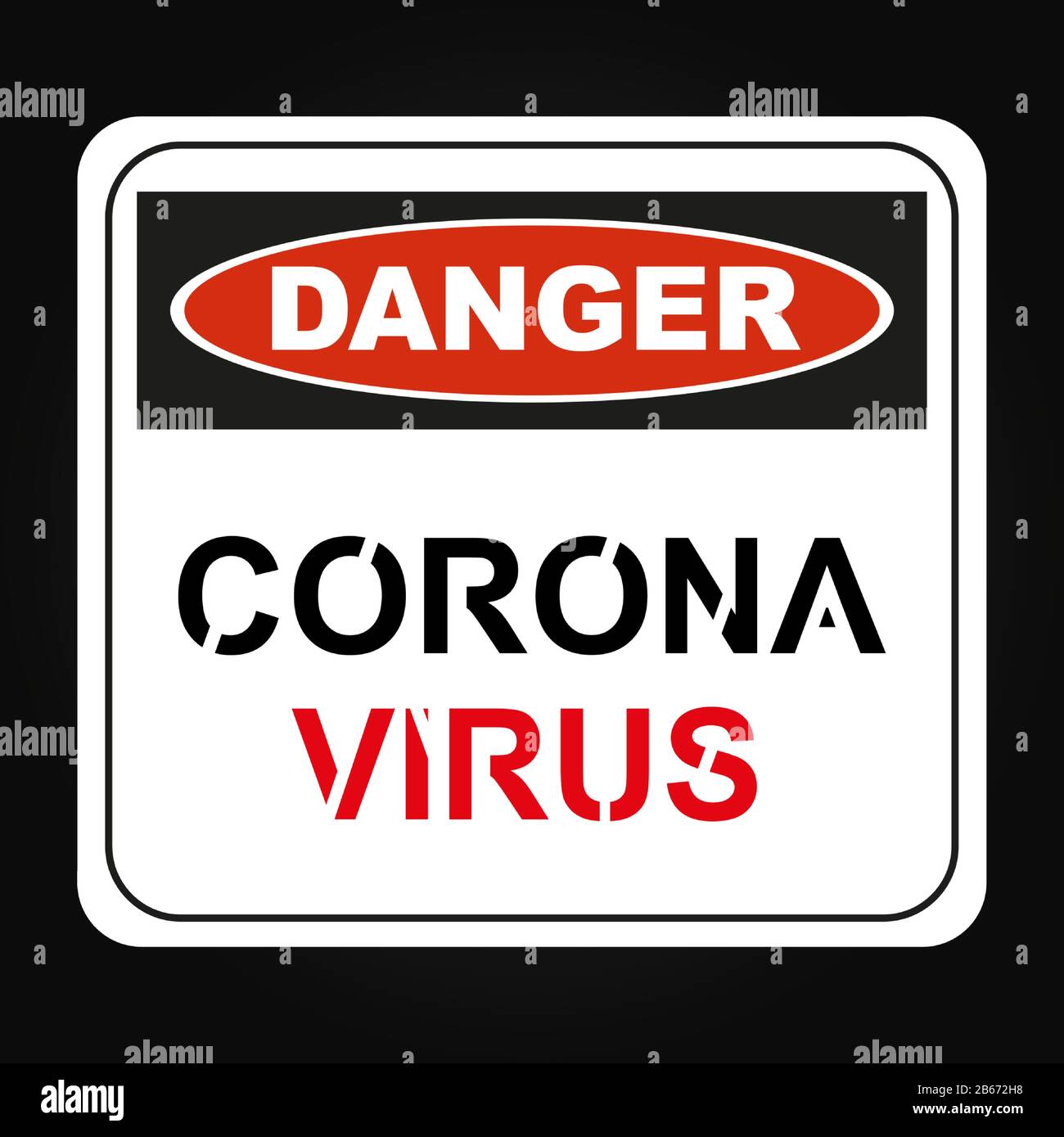 Corona Virus, (2019-nCoV). Unten finden Sie ein Gefahrensignett und einen Corona-Virustext Stock Vektor