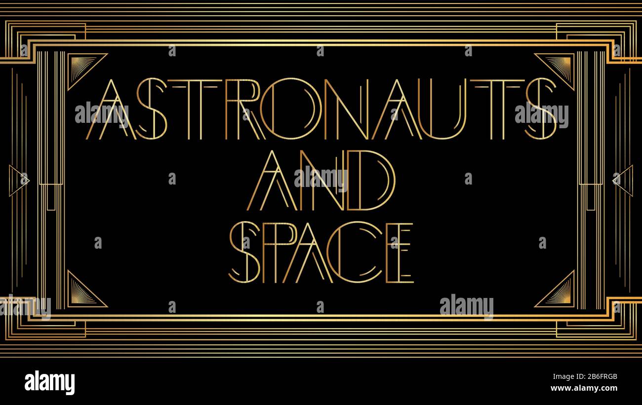 Art Deco Astronauten und Sapce Text. Goldene dekorative Grußkarte, Schild mit Vintage-Buchstaben. Stock Vektor