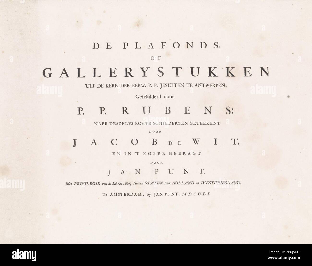 Decken von Galerystukken (titel op object) Fund-Wohnung oder Tische Galerien Decken von Galerystukken (serietitel) Niederländische Titelseite der Serie von Drucken, die von Jan Punt auf die Gemälde von Peter Paul Rubens in der Kirche des Jesuit Antwerpen eingraviert wurden. Hersteller : Herausgeber: Jan Point (Listed Object) Anbieter von Privilegien: Staaten von Holland und Westfriesland (Listed Property) Ort Herstellung: Amsterdam Datum: 1751 Physische Merkmale: Textdruckmaterial: Papiertechnik: Briefpresseabmessungen: H 447 mm × W 568 mmOnderwerp Stockfoto