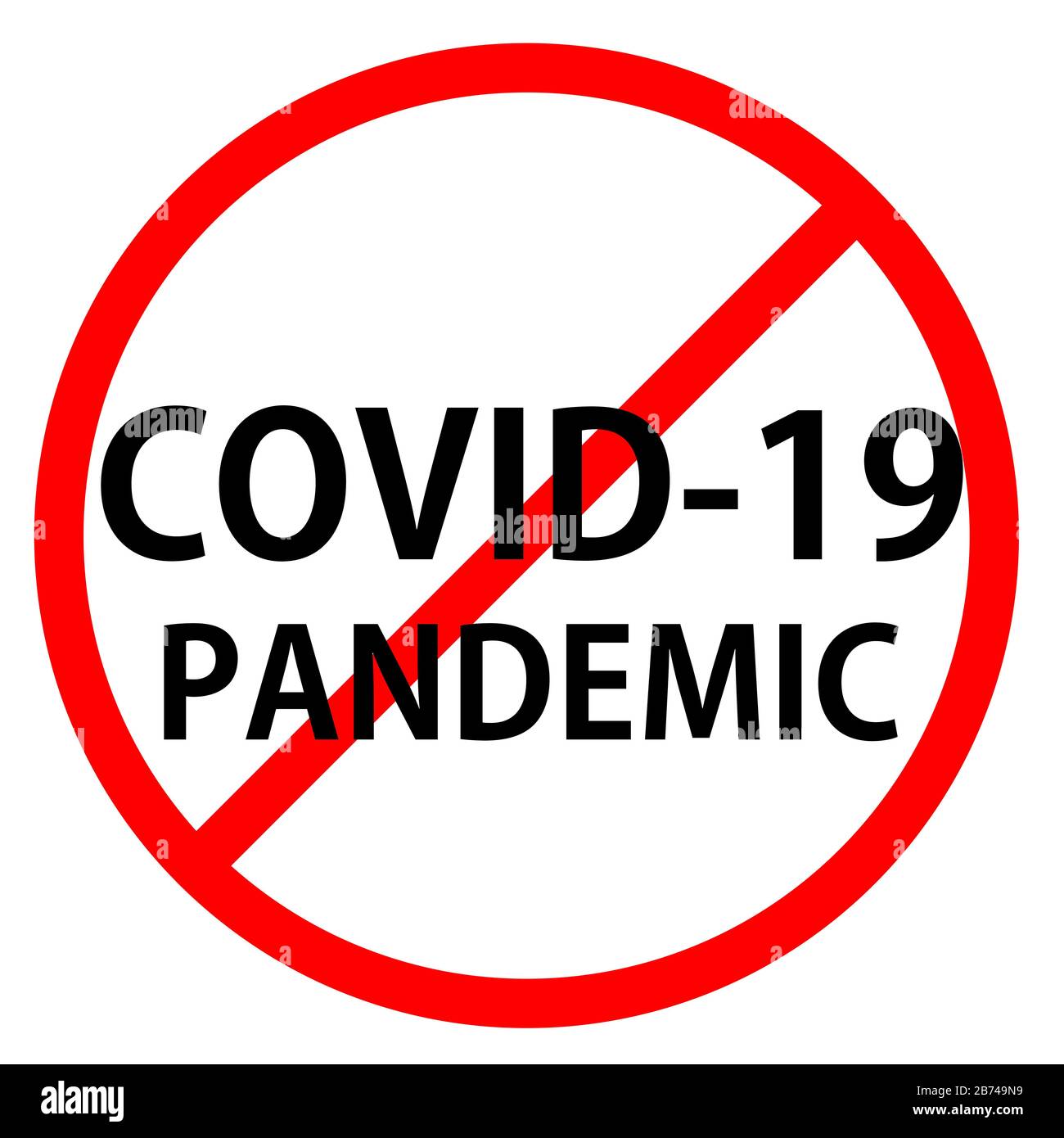 Text COVID-19 PANDEMIE ist im roten Kreis mit roter Linie, die durch den Kreis projiziert wird. Stoppen SIE die COVID-19-PANDEMIE. Text befindet sich im Verkehrszeichen. Stockfoto