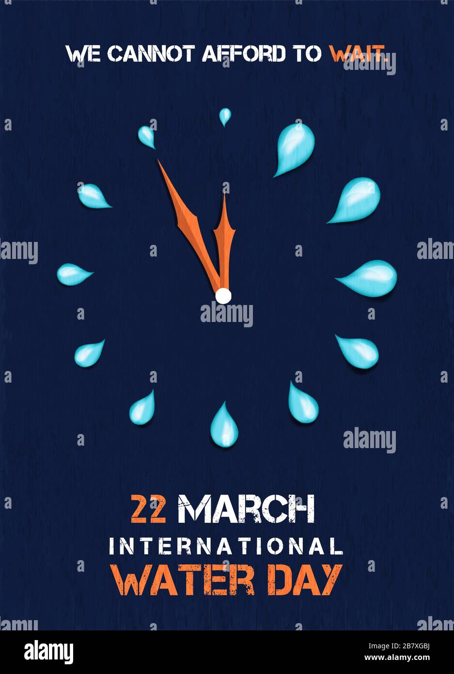 Weltwassertag Grußkarte mit Uhr mit Wassertropfen, wir können das Konzept nicht abwarten. Demonstration der Umweltveranstaltung am 22. März. Stock Vektor