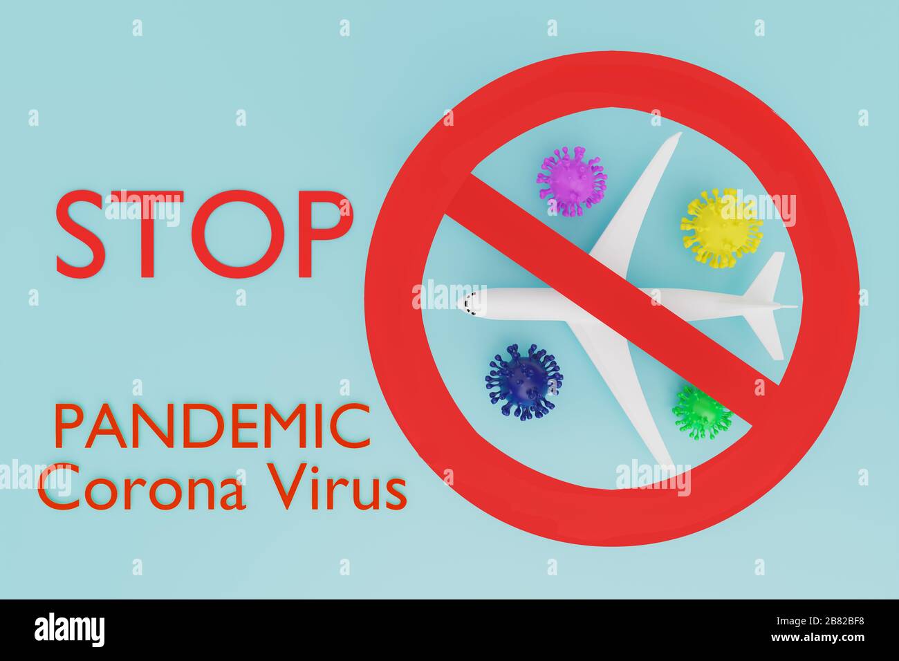 STOPPEN Sie die globale Pandemie mit Coronavirus COVID-19 mit dem Flugzeug, stoppen Sie die Pandemie Reise stoppen Stoppen Sie die Ausbreitung der Keime COVID-19,3D-Abbildung Stockfoto