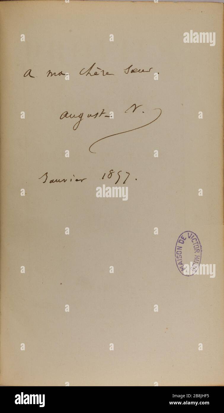 Erste Seite des Buches mit Widmung des Autors an seine Schwester Marie (im Buch "Profile und Grimassen von Auguste-Vacquerie), Auguste-Vacquerie (1819-1895). Première page du recueil d'articles intitulé 'Profils et grimaces d'Auguste Vacquerie. Dédicace de l'auteur à sa soeur Marie. Encre sur Papier, janvier 1857. Paris, Maison de Victor Hugo. Stockfoto