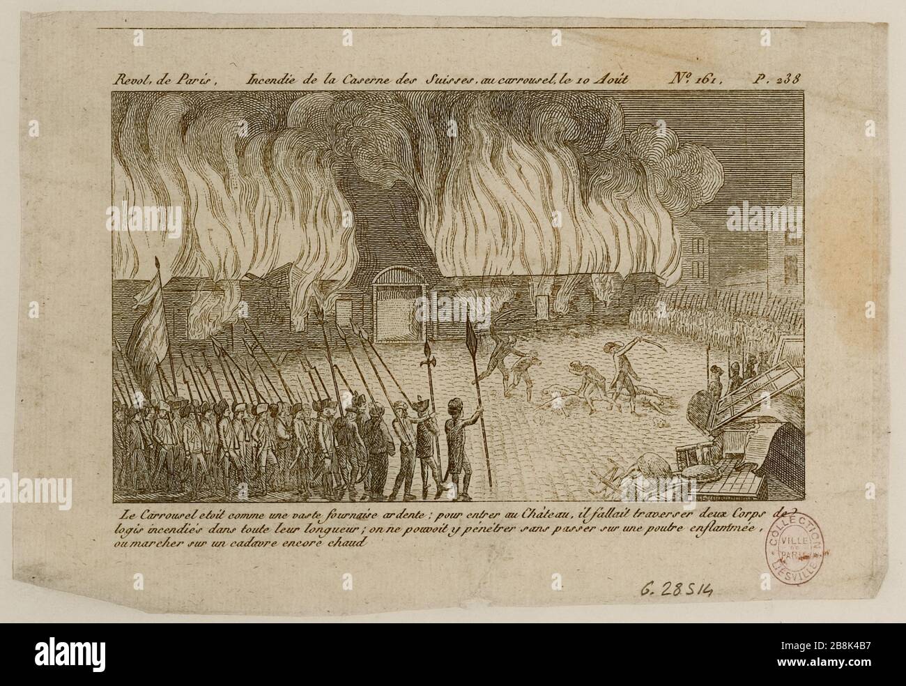 Französische Revolution: Tag 10. August 1792: Massaker an der Schweizergarde und der Brandkasernen Carrousel durch die Nationalgarde, den Bundesstaat und die Sanskulotten. Bezirk. Nº1610, S.238, 4-11. August 1792, die Zeitung "Revolutions de Paris Prud'homme" (TF) Stockfoto