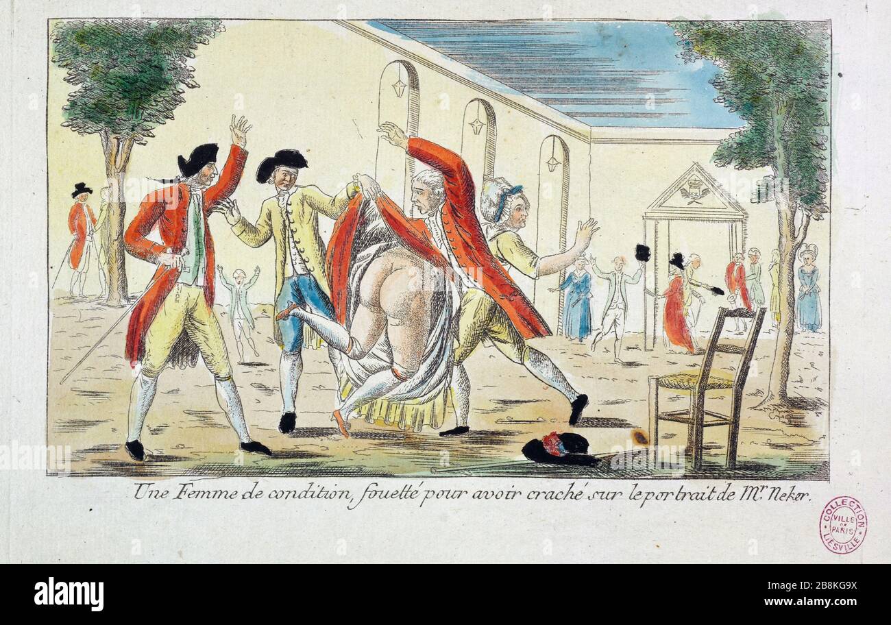 Eine FRAU VON DER BEDINGUNG, AUF DEM PORTRÄT VON HERRN NECKER 'une femme de condition fouettée pour avoir craché sur le Portrait de Monsieur Necker' SPUCKT zu HABEN. Estampe. Paris, musée Carnavalet. Stockfoto