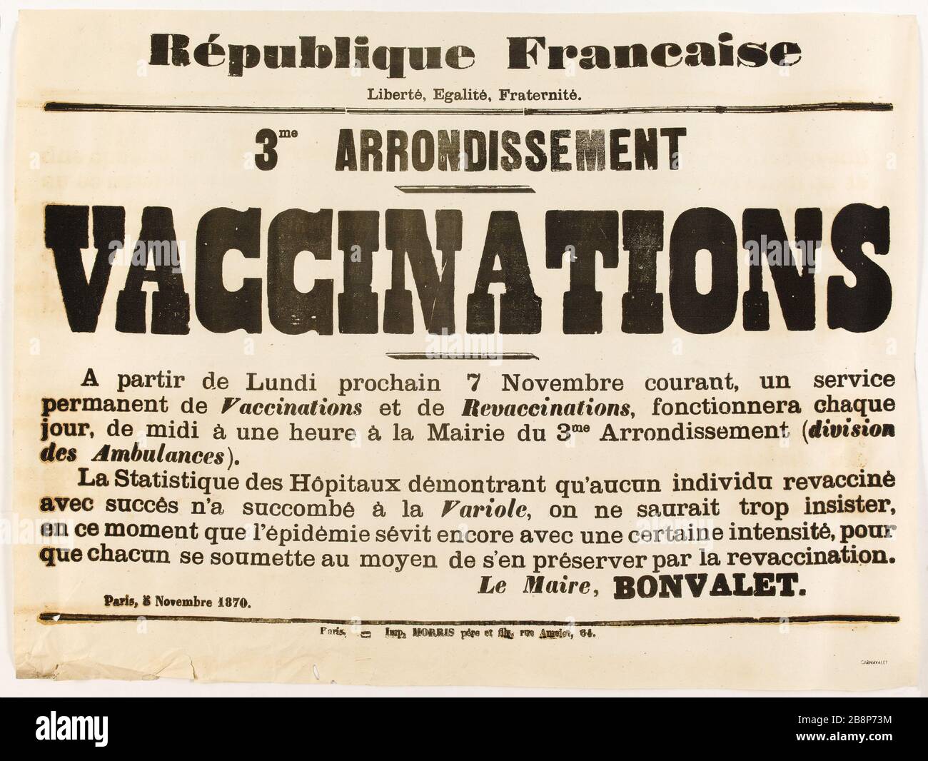 Französische Republik, Freiheit, Gleichheit, Bruderschaft. BEZIRK, IMPFUNGEN "République française, Liberté, Egalité, Fraternité. 3ME-Bezirk, Impfungen". Imprimerie Morris et cie. Typographie, 1870. Paris, musée Carnavalet. Stockfoto