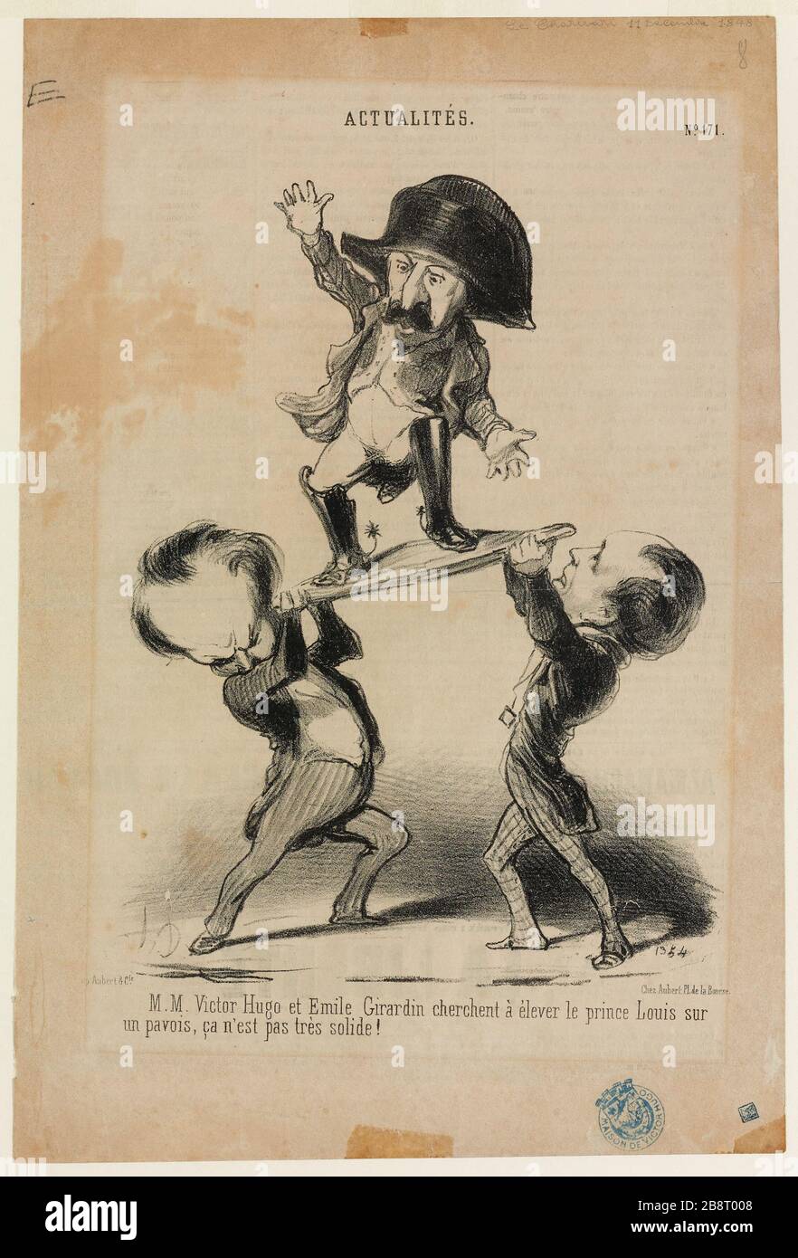 Neuigkeiten. 171. M. Victor Hugo und Emile Girardin, die Prinz Louis auf einem Schild erheben wollen, ist nicht sehr stark! Stockfoto
