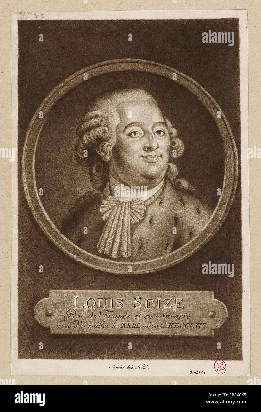 Louis Seize / König von Frankreich und Navarra / geboren in Versailles XXIII. Aoust MDCCLIV Stockfoto
