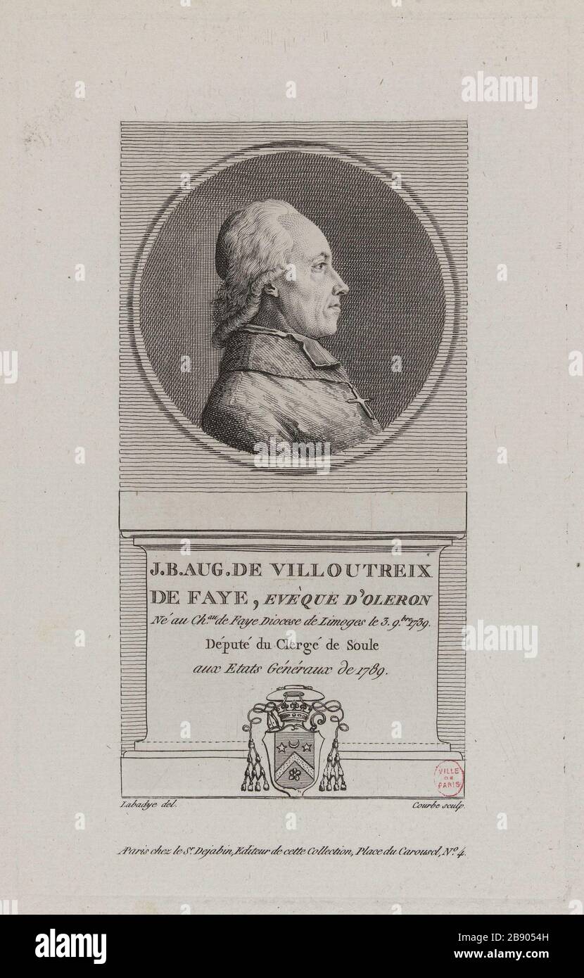 Jean Baptiste Auguste Villoutreix Faye Bischof Von Oloron Klerus Mp Soule Im Jahr 1789 Zum Generalstaaten Wilbrode Magloire Nicolas Courbe Ne En 1754 Jean Baptiste Auguste De Villoutreix De Faye Eveque D Oloron Depute Du Clerge De