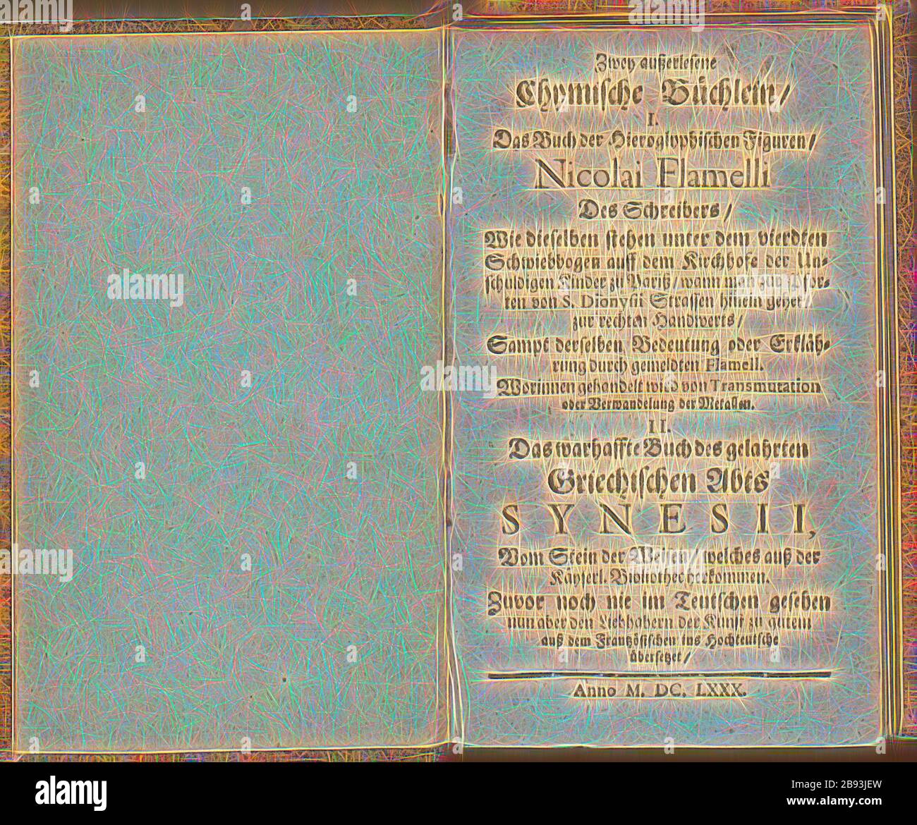 Titelseite, Titelseite von Zwey ausgenommen Chymische Büchlein, Titelseite, vor S. 1, Flamel, Nicolas (accidebat), 1680, Nicolas Flamel: Zwey ausserlesene chymische Büchlein. [...] Vor noch nie im Teutschen gesehen nun aber den Liebhabern der Kunst zu gutem auss dem Frantzischen ins Hochteutsche gesetzt. [s. l.]: [s. n.], 1680, neu gestaltet von Gibon, Design von warmen fröhlich glühen von Helligkeit und Lichtstrahlen Strahlkraft. Klassische Kunst neu erfunden mit einem modernen Twist. Fotografie inspiriert von Futurismus, umarmt dynamische Energie der modernen Technologie, Bewegung, Geschwindigkeit und Kultur revolutionieren. Stockfoto
