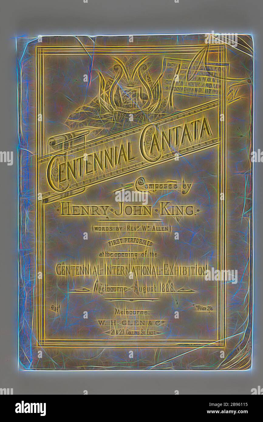 Buch - The Centennial Cantata, Henry John King & Rev William Allen, Aug 1888, Musikpartitur für die sechsteilige Kantate, die für die Melbourne Centennial International Exhibition 1888 komponiert wurde, Mit Worten von Rev William Allen und Musik von Henry John King, der Organist und Leiter des Chors der Kirche St. Mark Melbourne war. Die Kantate wurde vom Centennial Orchestra unter der Leitung von Frederic Cowen bei der Eröffnungszeremonie der Ausstellung, neu gestaltet von Gibon, Design von warmen fröhlich glühen von Helligkeit und Lichtstrahlen Ausstrahlung. Klassische Kunst neu erfunden mit einem modernen t Stockfoto