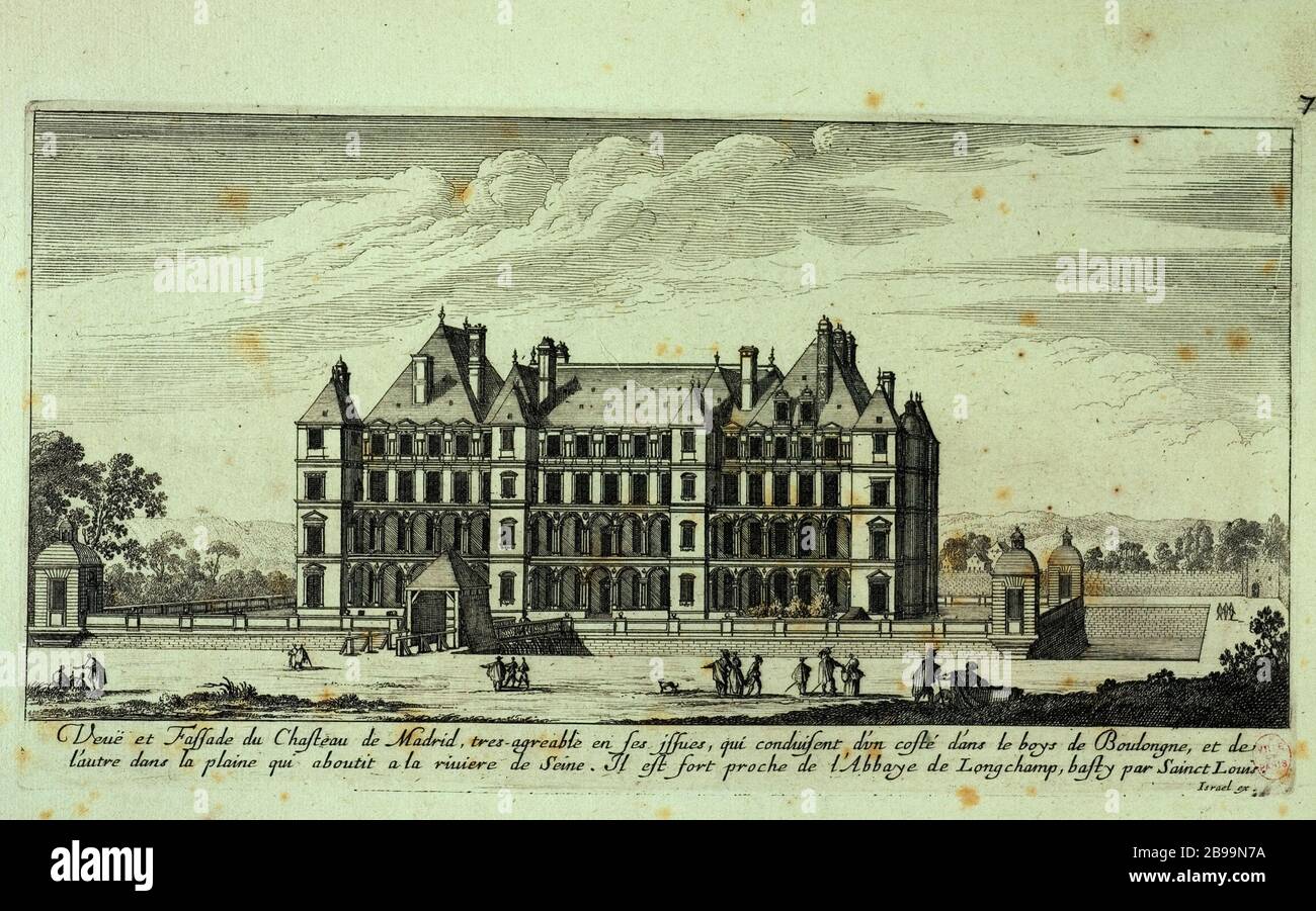 DER BLICK AUF DIE FRONT UND DAS SCHLOSS VON MADRID IST SEHR ANGENEHM IN SEINEN FRAGEN, DIE AUF DIE EINE SEITE IM BOULOGNE UND DIE ANDERE SEITE IN DER EBENE FÜHREN, DIE ZUR SEINE FÜHRT. ES LIEGT IN DER NÄHE VON FORT ABBEY LONGCHAMP, ERBAUT VON SAINT LOUIS Jean Marot d'après Israël Silvestre et Adam Perelle. "Vue et façade du château de Madrid, très agréables en ses issues, qui conduisent d'un côté dans le bois de Boulogne, et de l'autre dans la plaine qui aboutit à la rivière de seine. Il est fort proche de l'abbaye de Longchamp, bâtie par Saint Louis'. Eau-forte, 1655. Paris, musée Carnavalet. Stockfoto