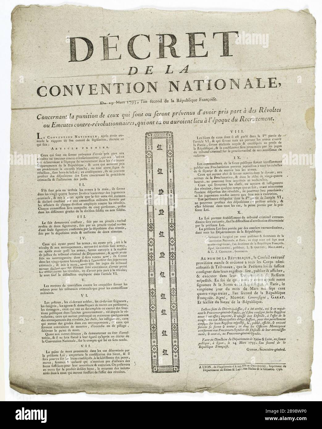 VERORDNUNG DES NATIONALEN ABKOMMENS vom 19. März 1793, dem zweiten Jahr der französischen Republik [sic] ./ über die Bestrafung derjenigen, die angeklagt sind oder werden, an Krawallen oder Revolten gegen die revolutionäre Affiche sur le décret de la Convention nationale teilgenommen zu haben. Gravure sur bois et Typographie, 171. Paris, musée Carnavalet. Stockfoto