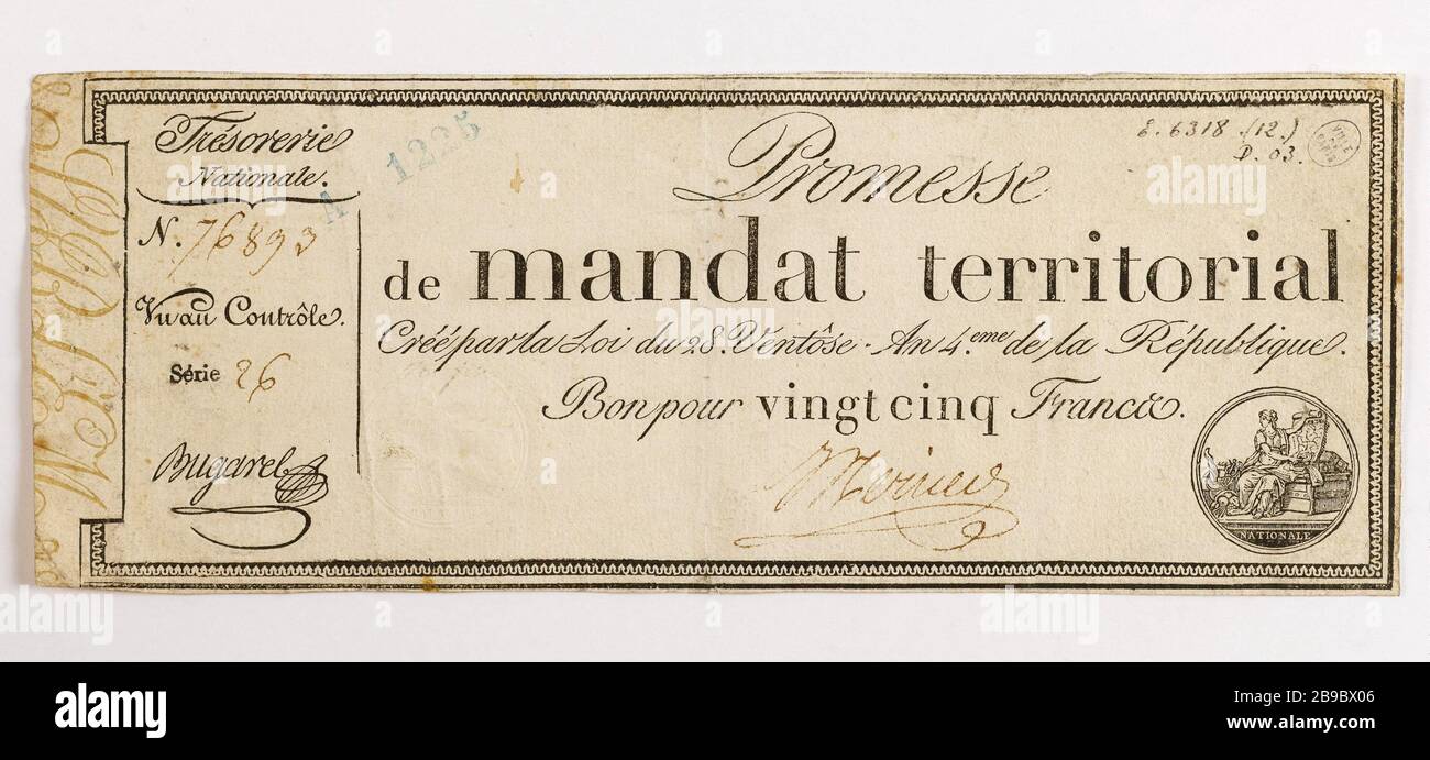 Promise Territorial 25 Francs Mandat, 26 Serien - Nr. 76893, 28 Ventose Jahr 4. Gatteaux, Nicolas Marie GR 1751-32. Promesse de mandat Territorial de 25 Francs, série 26 - Nr. 76893, 28 ventôse an 4 (18 mars 1796). Typographie, Encre brune. Paris, musée Carnavalet. Stockfoto