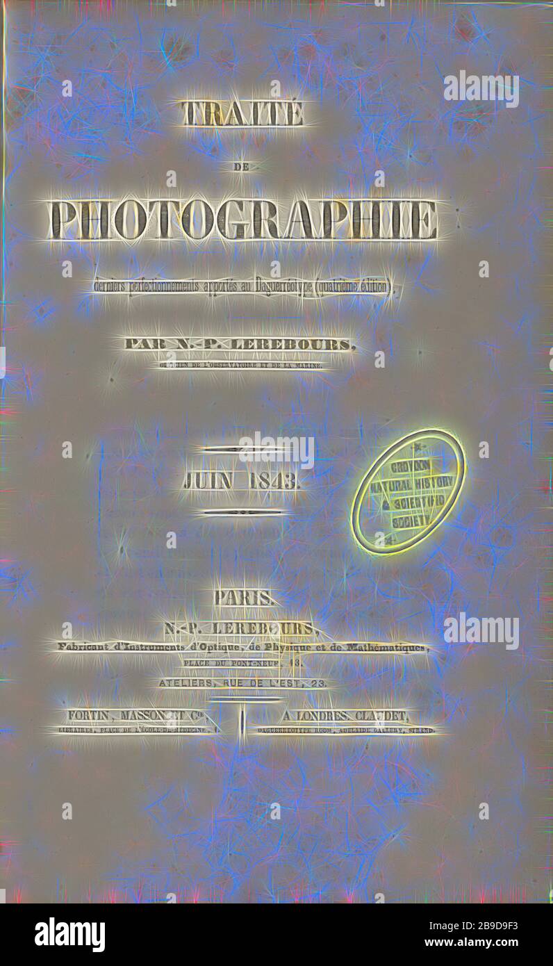 Traite de Photographie. Derniers Perfectionnements aportes au Daguerreotype (quatrieme Edition), Nöel-Marie-Paymal Lerebours (französisch, 50-1873), Paris, Frankreich, 15485, Radierung, von Gibon neu vorgestellt, Design von warmem Glanz von Helligkeit und Lichtstrahlen. Klassische Kunst mit moderner Note neu erfunden. Fotografie, inspiriert vom Futurismus, die dynamische Energie moderner Technologie, Bewegung, Geschwindigkeit und Kultur revolutionieren. Stockfoto