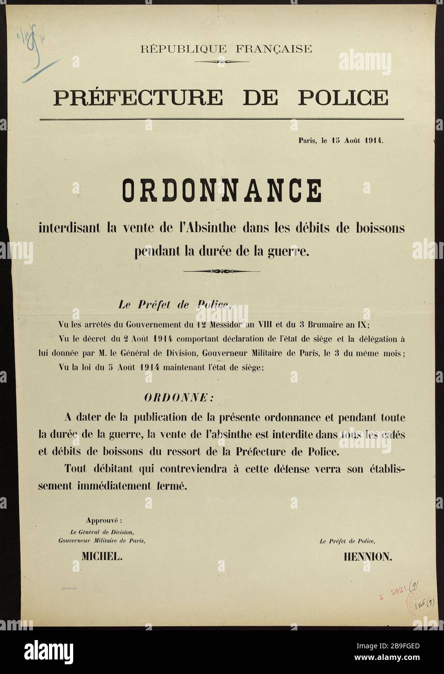 FRANZÖSISCHE REPUBLIK, Präfektur POLIZEI, Paris, 15. August 1914, ANORDNUNG zum Verbot des Verkaufs von Absinth in lizenzierten Räumlichkeiten für die Dauer des Krieges. Anonyme. République française, Préfecture de police, Paris, le 15 Août 1914. Ordonnance interdisant la vente de l'Absinthe dans les débits de boissons Pendant la durée de la guerre. Typographie. 1914. Paris, musée Carnavalet. Stockfoto