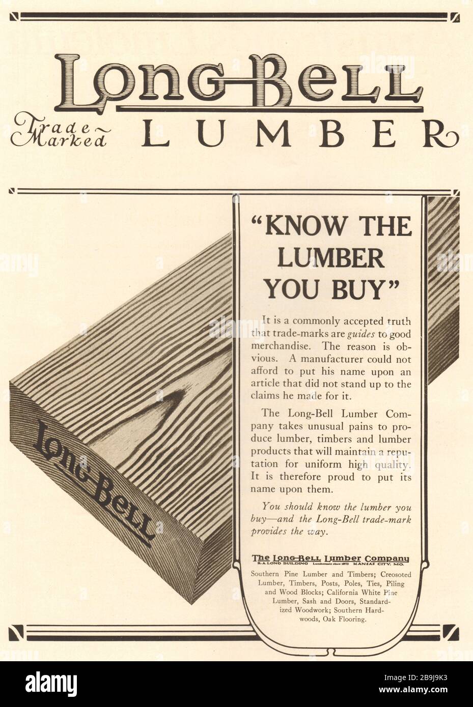 Langes Glockenholz. Kenne das Schnittholz, das du kaufst. The Long-Bell Lumber Company, Kansas City, Missouri (1922) Stockfoto