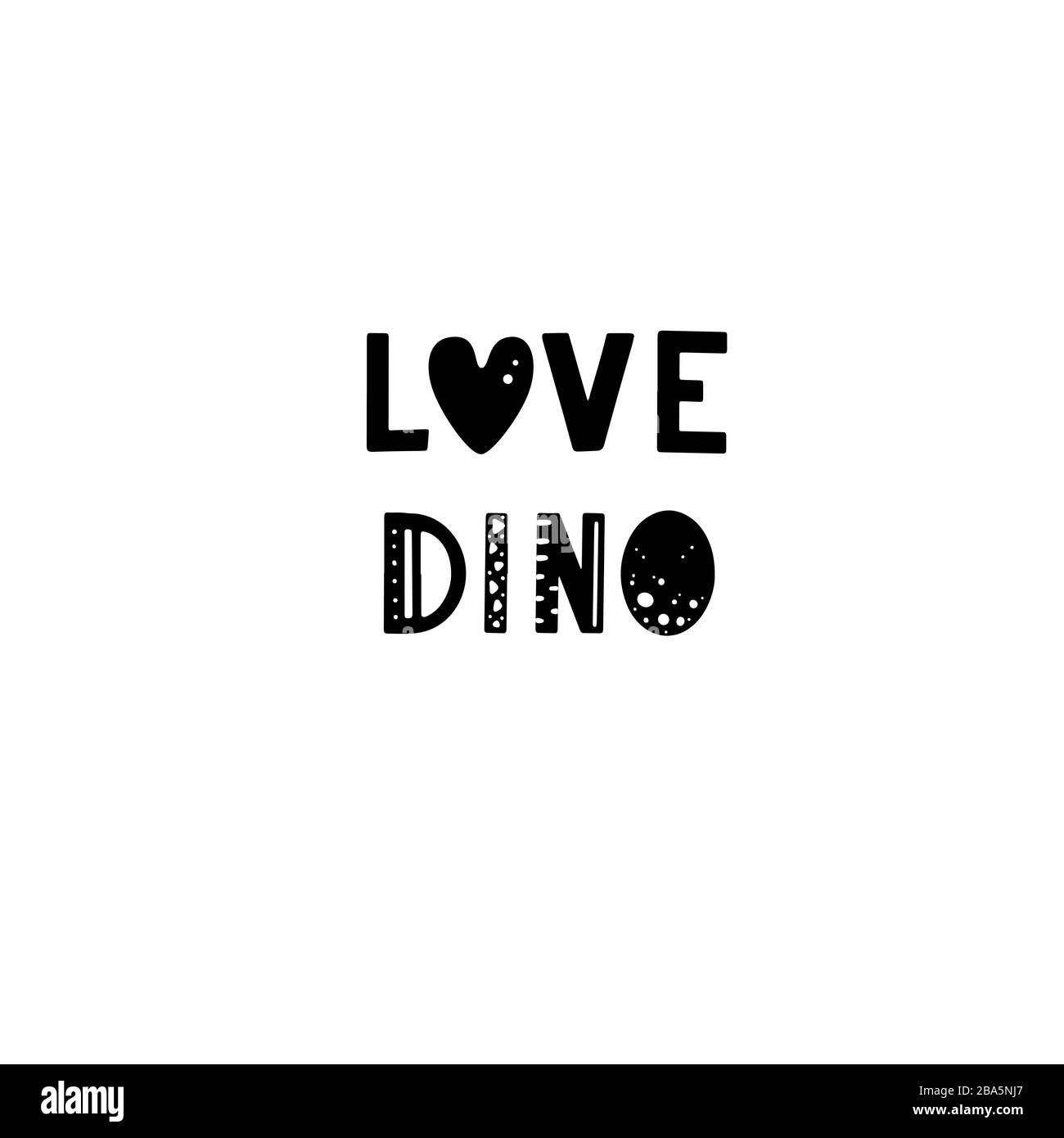 Lustiger Kindertext Love Dino mit handgezeichneten Elementen im skandinavischen Stil für Poster, Kinderkrippe. Vektorgrafiken. Stock Vektor