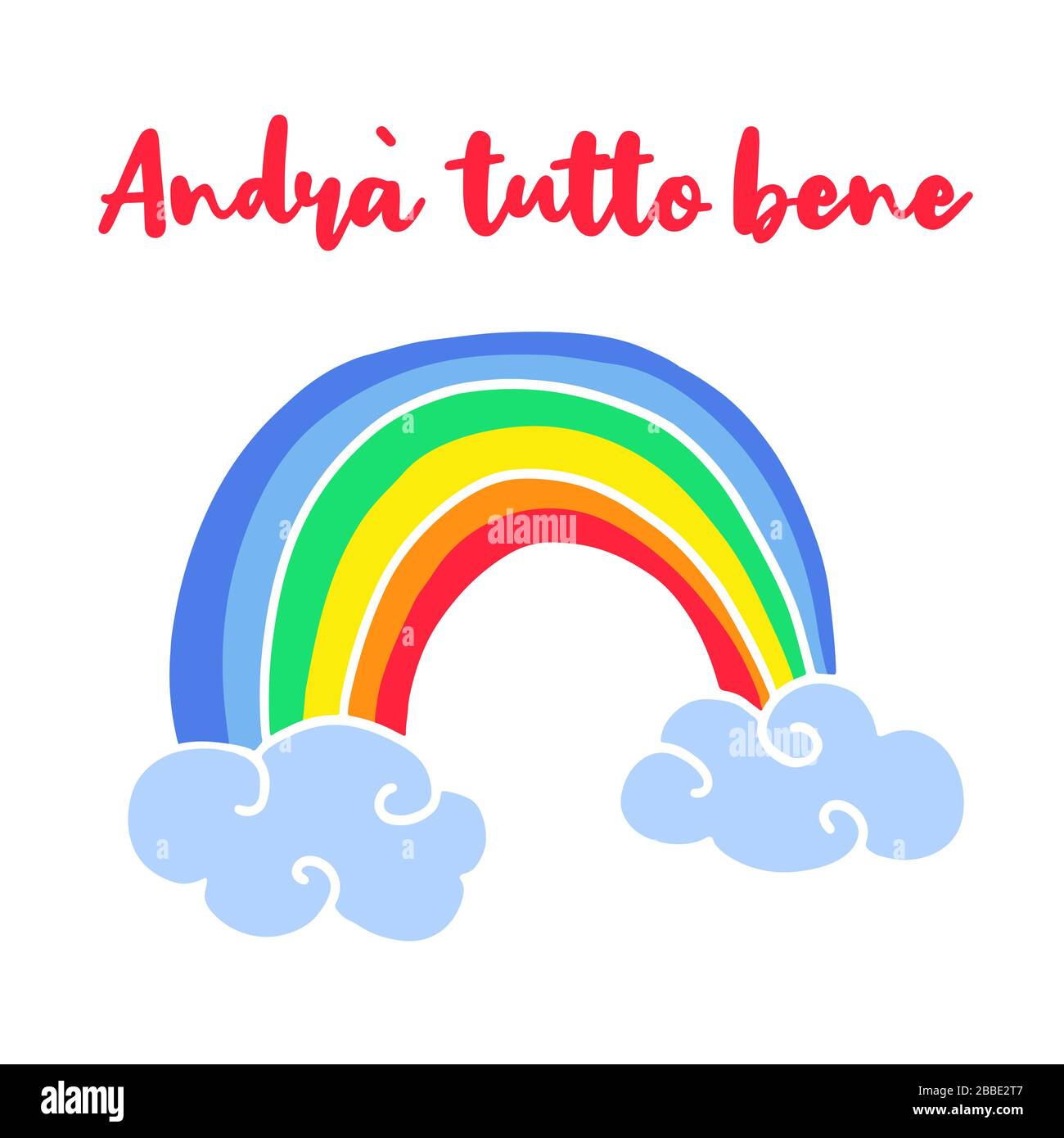 Alles wird in italienischer Sprache geschrieben - Andra tutto bene. Einfaches Symbol für Regenbogen und Wolken. Hope Symbol bei Coronavirus Pandemie. Vektorgrafiken. Stock Vektor