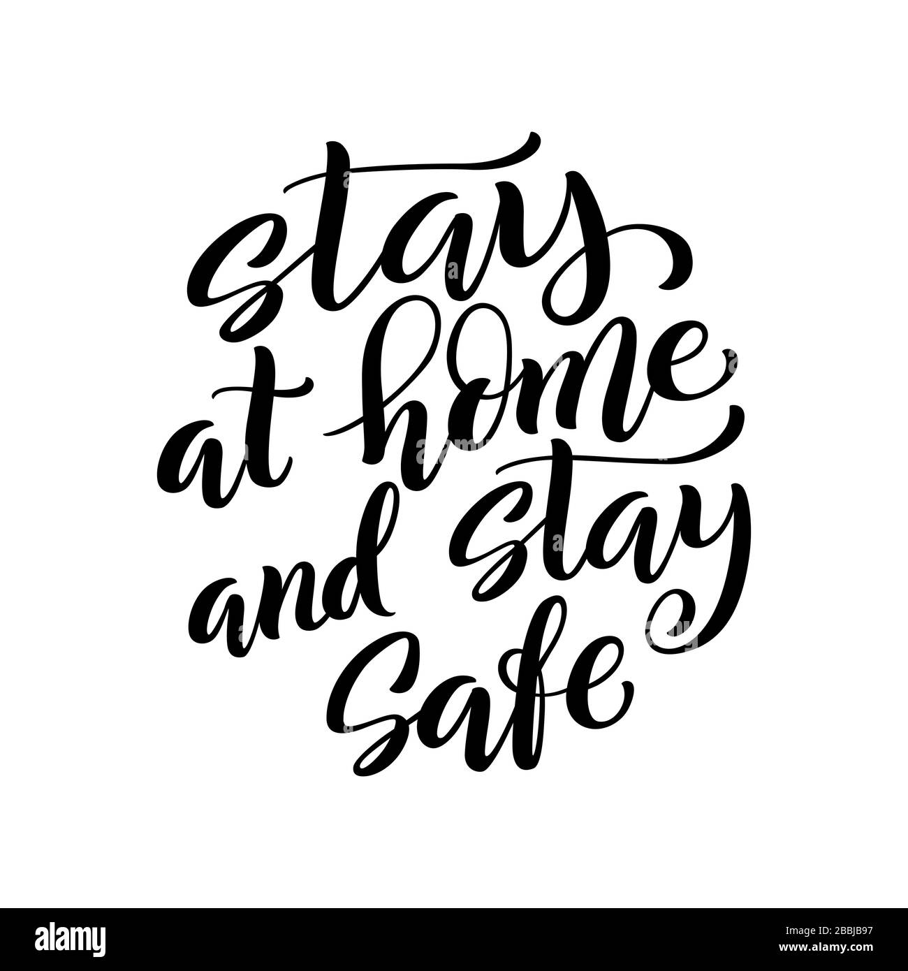 Bleiben Sie zu Hause und bleiben Sie sicher - handgezeichnetes Typografie-Poster für Selbstquarin-Zeiten. Konzept der Gesundheitsversorgung für Covid-19. Home Bewusstsein Social Media Kampagne und Coronavirus Prävention. Vektorgrafiken Stock Vektor