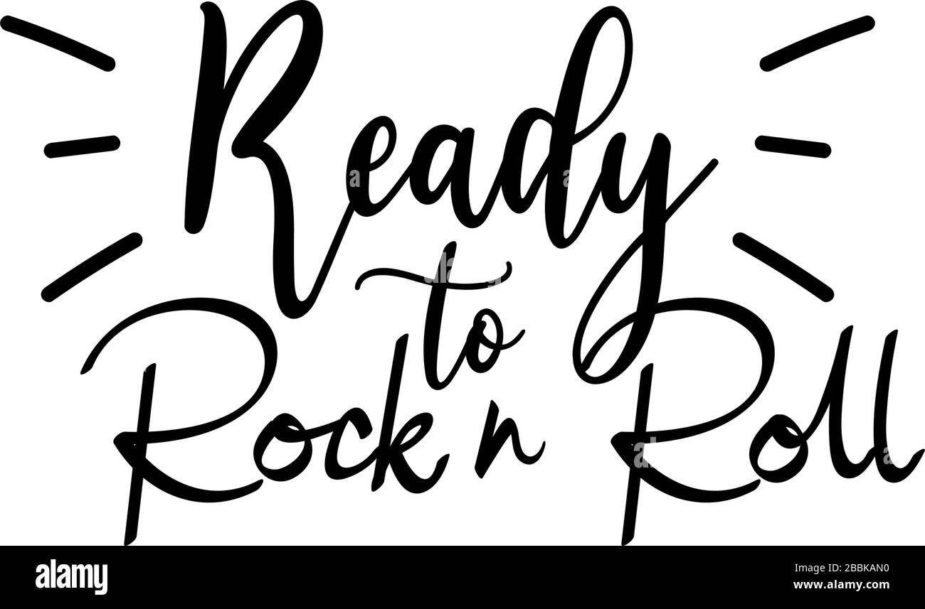 Schrift mit Rock n Roll-Anführungszeichen. Bereit zum Rock n Roll Stock Vektor