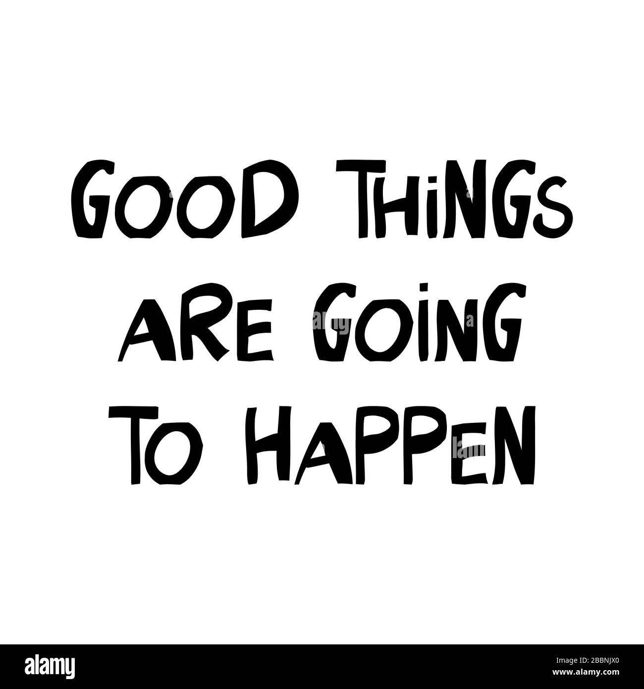 Es wird gut gehen. Motivationsangebot. Niedlicher handgezeichneter Schriftzug im modernen skandinavischen Stil. Isoliert auf weißem Hintergrund. Stock Vektor