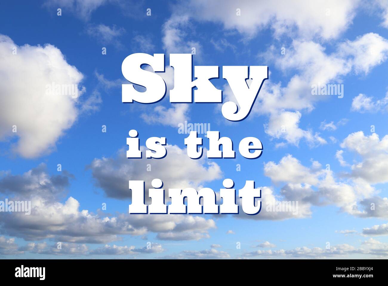 Der Himmel ist die Grenze. Poster zum inspirierenden Angebot am Arbeitsplatz. Zeichen der Erfolgsmotivation. Stockfoto