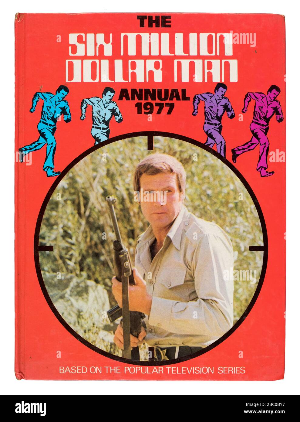 The Six Million Dollar man Annual (1977), basiert auf der beliebten Fernsehserie Stockfoto