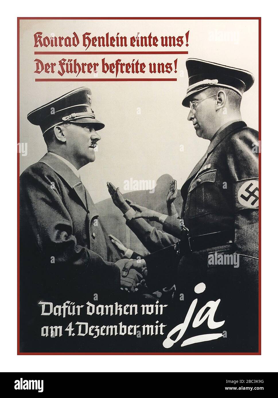 Plakat, das auf die Unterstützung der Annektierung des Sudetenlandes, Tschechoslowakei, 1938 drängt. Der Text. "Konrad Henlein hat uns vereint! Der Führer hat uns befreit! Lassen Sie uns unsere Dankbarkeit am 4. Dezember mit einem Ja zeigen." Stockfoto