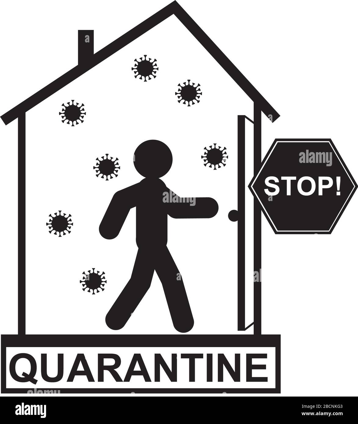 Hausquarantäne, Warnung vor dem Verlassen des Hauses Stockfoto