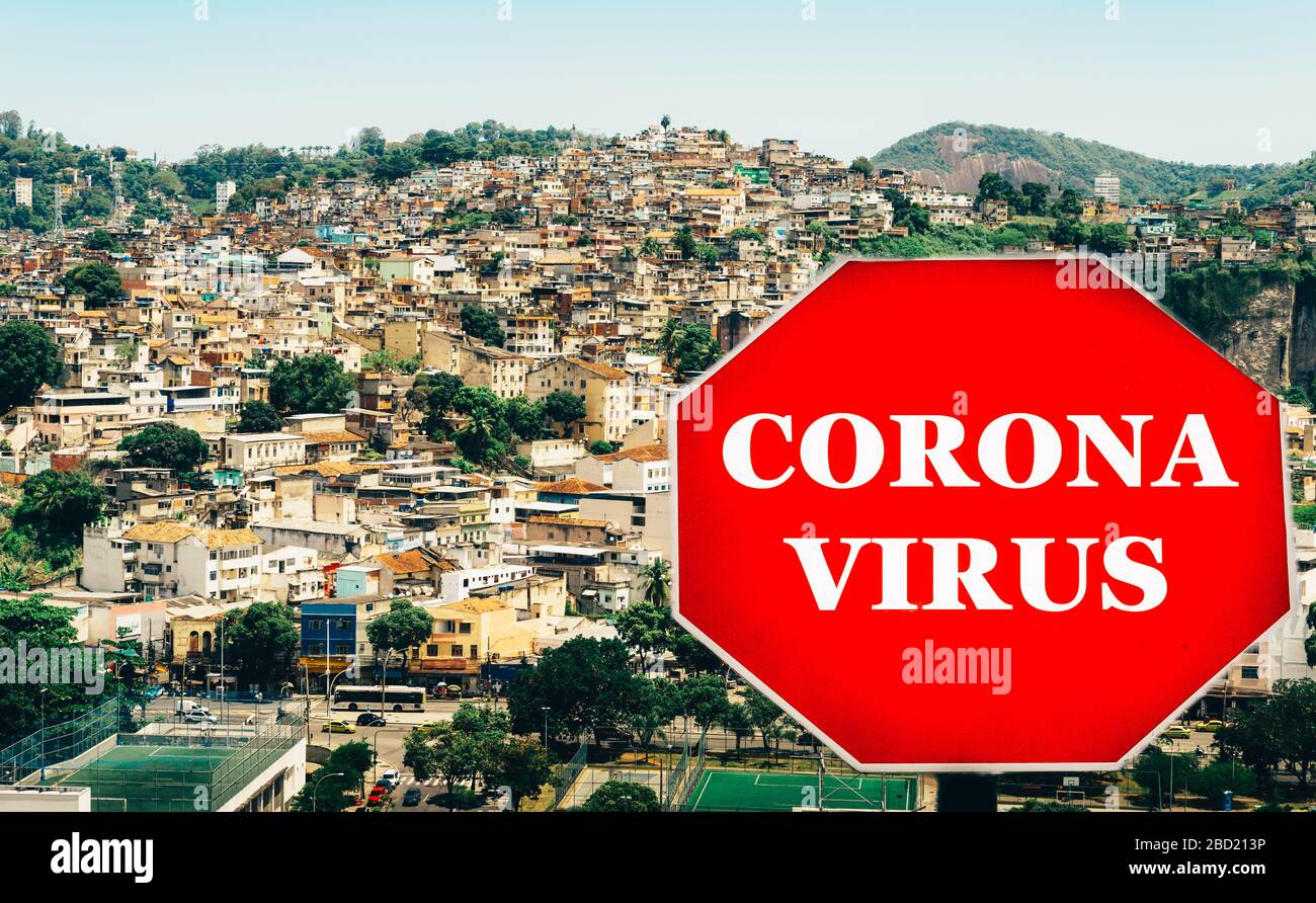 Rio de Janeiro, Brasilien Hangshantytown auch bekannt als Favela mit einem Corona-Virus Covid-19 Warnzeichen Stockfoto