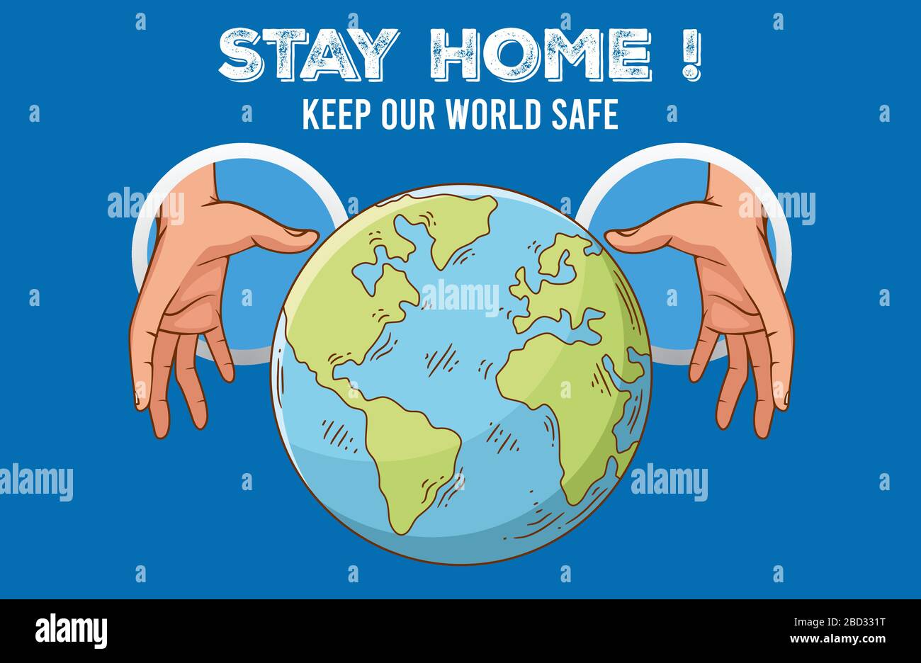 Abbildung: COVID 19 - bleiben Sie zu Hause, bewahren Sie unsere Welt sicher - Vektor Stock Vektor
