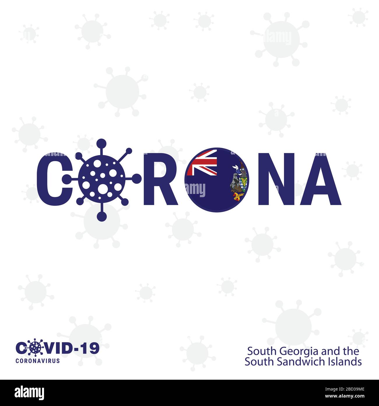 Südgeorgien Coronavirus Typografie. COVID-19-Länderbanner. Bleiben Sie zu Hause, und bleiben Sie gesund. Kümmern Sie sich um Ihre eigene Gesundheit Stock Vektor