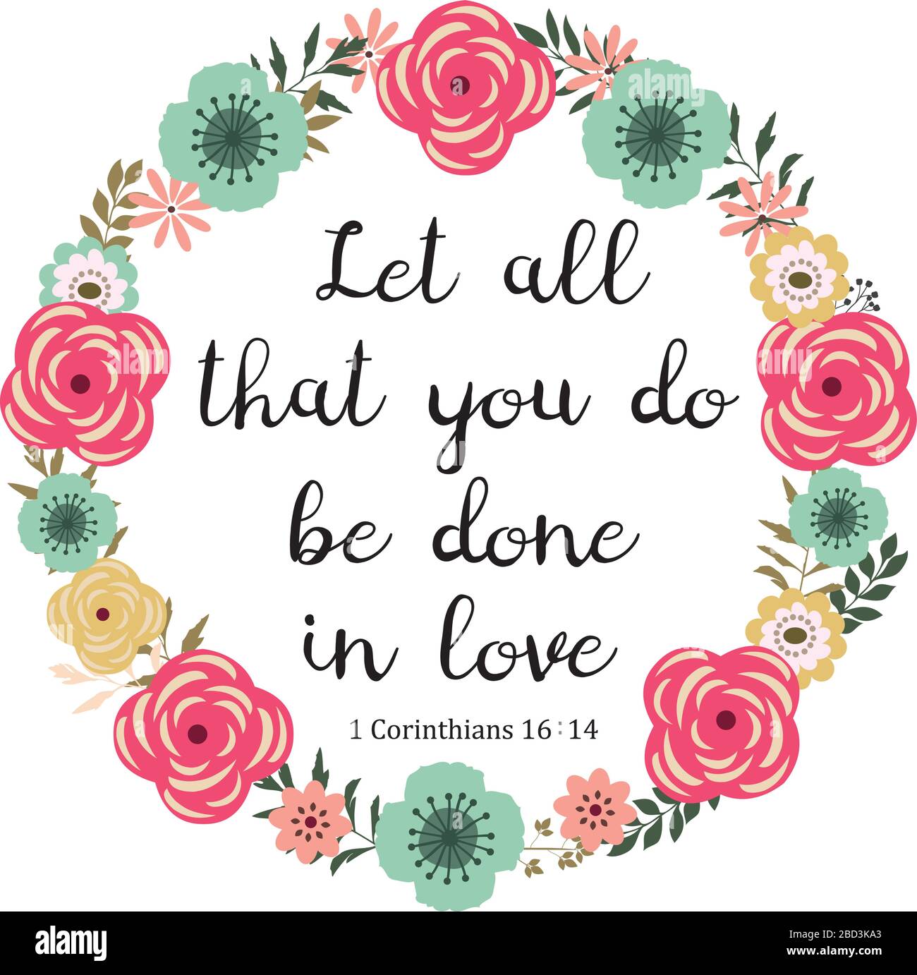 Vektordarstellung eines Bibelverses. Lassen Sie alles, was Sie tun, in Liebe tun. Bibelvers. Inspirierendes Qoute. Stock Vektor