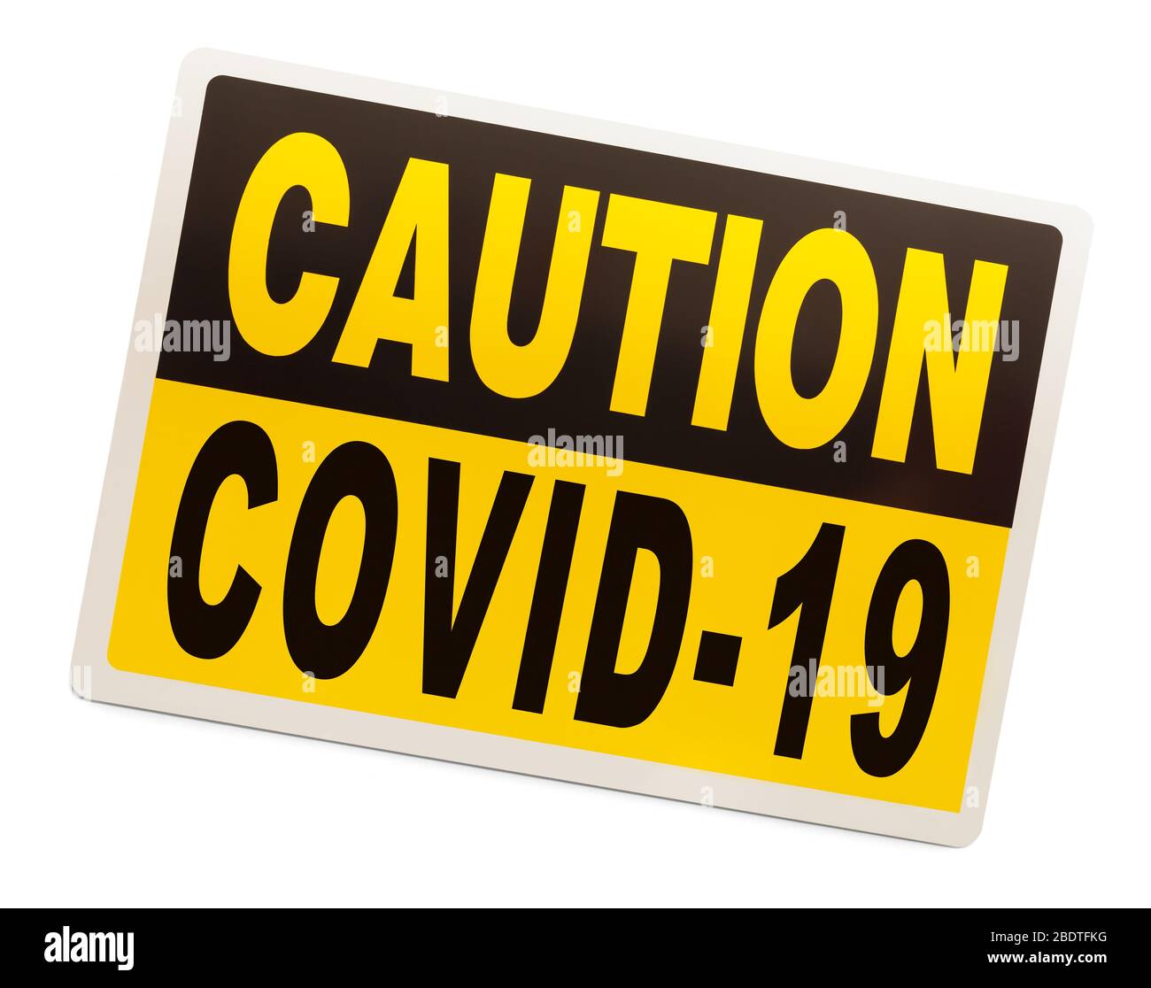 COVID-19 Warnschild isoliert auf weißem Hintergrund. Stockfoto
