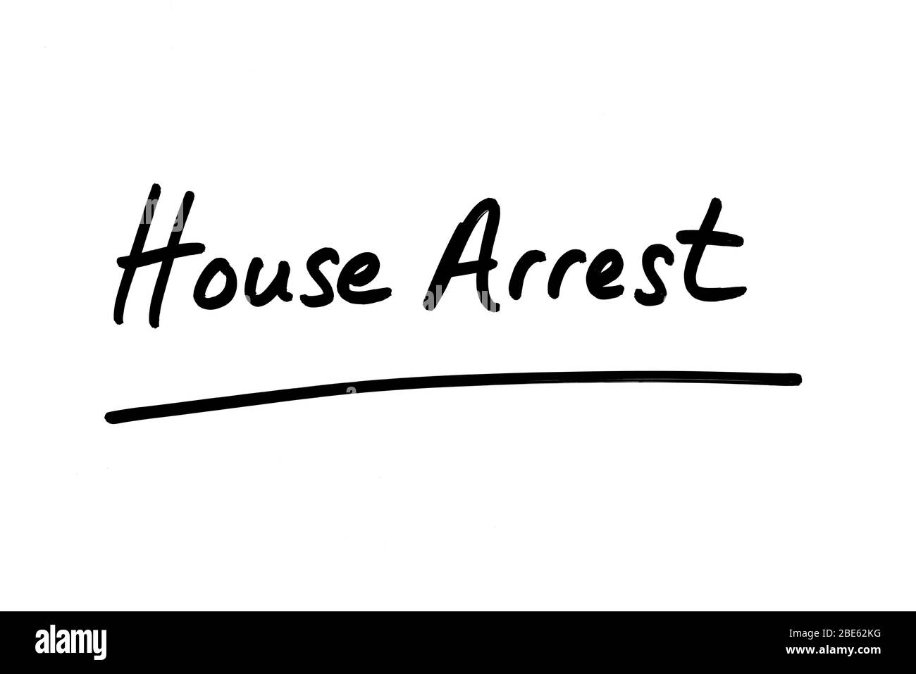 Hausarrest handschriftlich auf weißem Hintergrund. Stockfoto