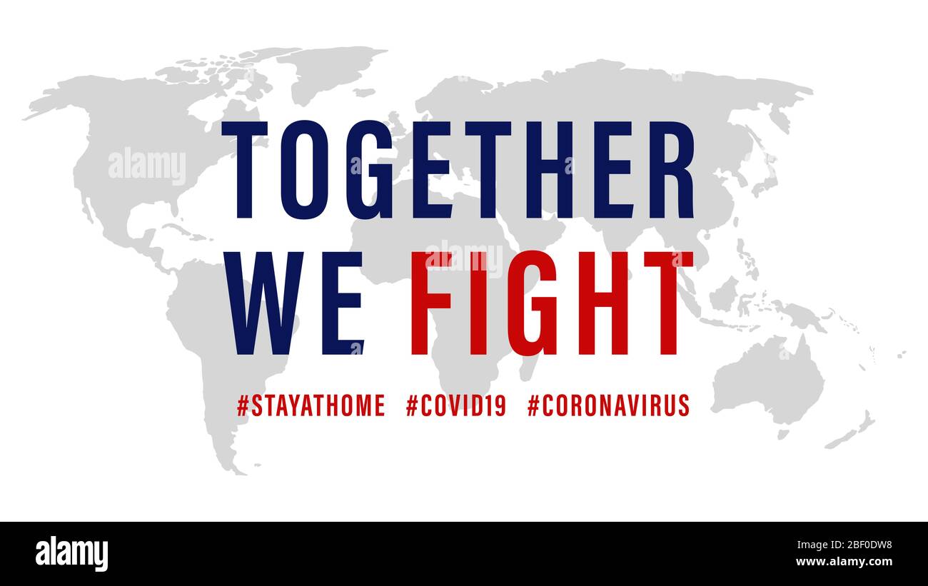 Together We Fight, das positive Inspirational Zitat über Coronavirus Covid-19 Pandemie. Vorlage für Hintergrund, Banner, Poster und graues Wort Tag auf Stockfoto