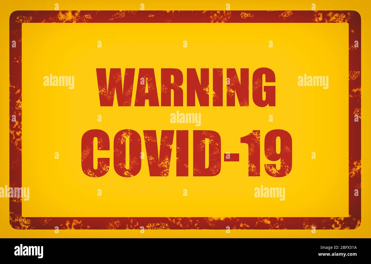 COVID-19 Warnschild roter Text auf gelbem Hintergrund. Coronavirus Grafik Design Corona Virus Vorsicht Plakatwand Illustration . Stockfoto