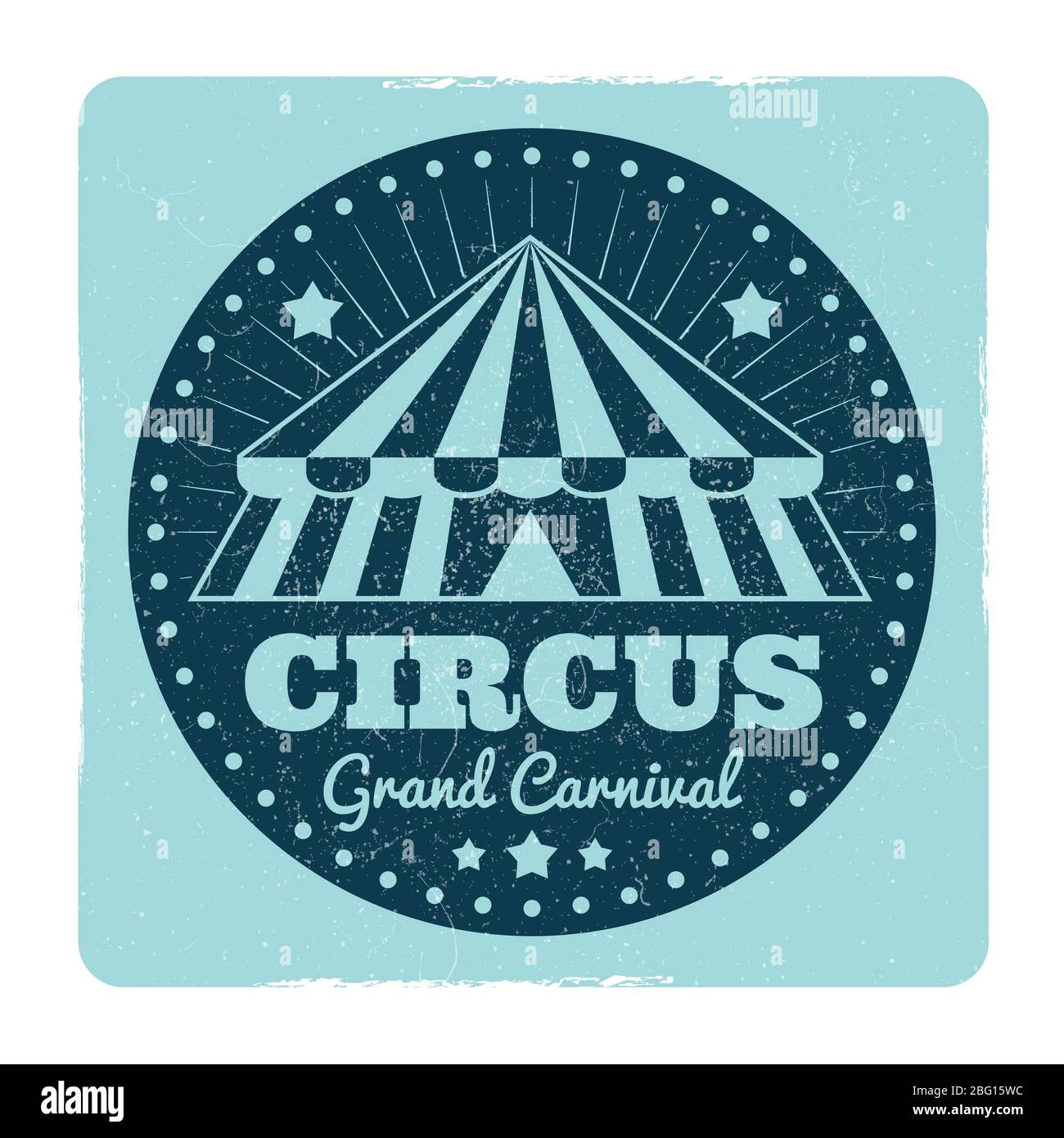 Vintage Zirkus Emblem oder Abzeichen mit Grunge-Effekt. Vektorgrafik Stock Vektor