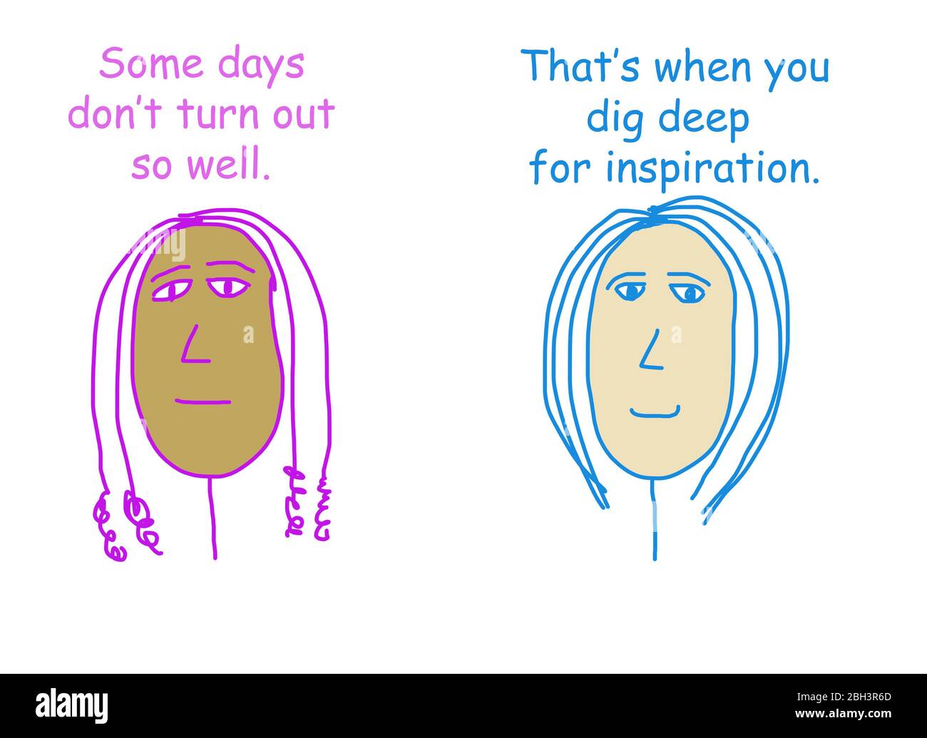 Farbe Cartoon von zwei ethnisch unterschiedlichen Frauen sprechen, dass, wenn Tage nicht gut gehen Sie tief für Inspiration graben müssen. Stockfoto