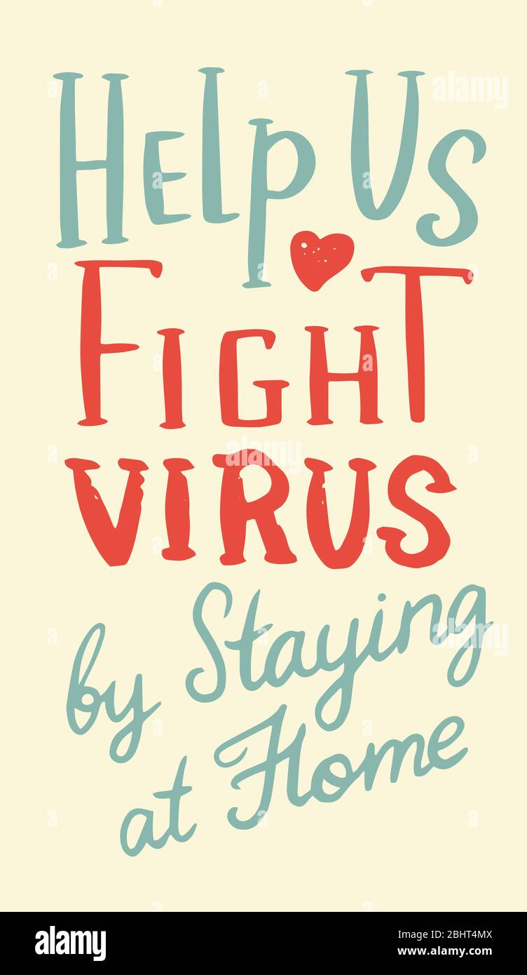 Schriftzug Coronavirus COVID-19. Helfen Sie uns. Bekämpfung von Viren. Bleib zu Hause. Kalligraphisches Zitat. Motivationsaussagen. Sozialschutz. Warnzeichen für Quarantäne Stock Vektor