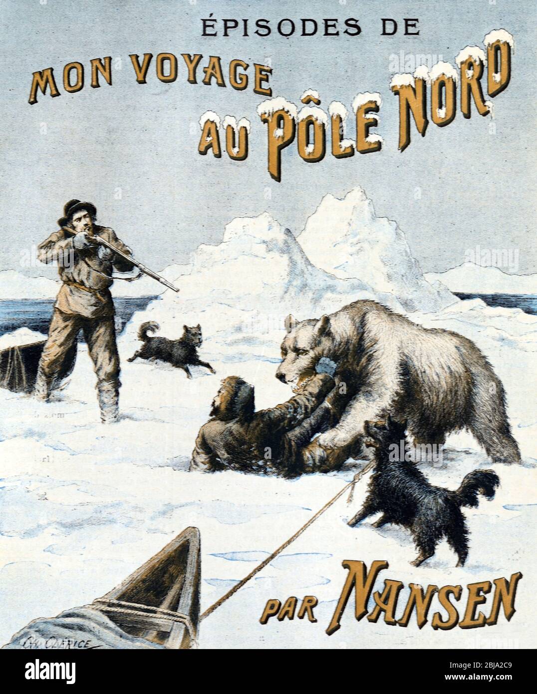Titelbild des Buches von Fridtjof Nansen "Mein Weg zum Nordpol. Die Abdeckung zeigt einen Eisbären, der einen Forscher von Nansens Team angreift. 1897. Stockfoto