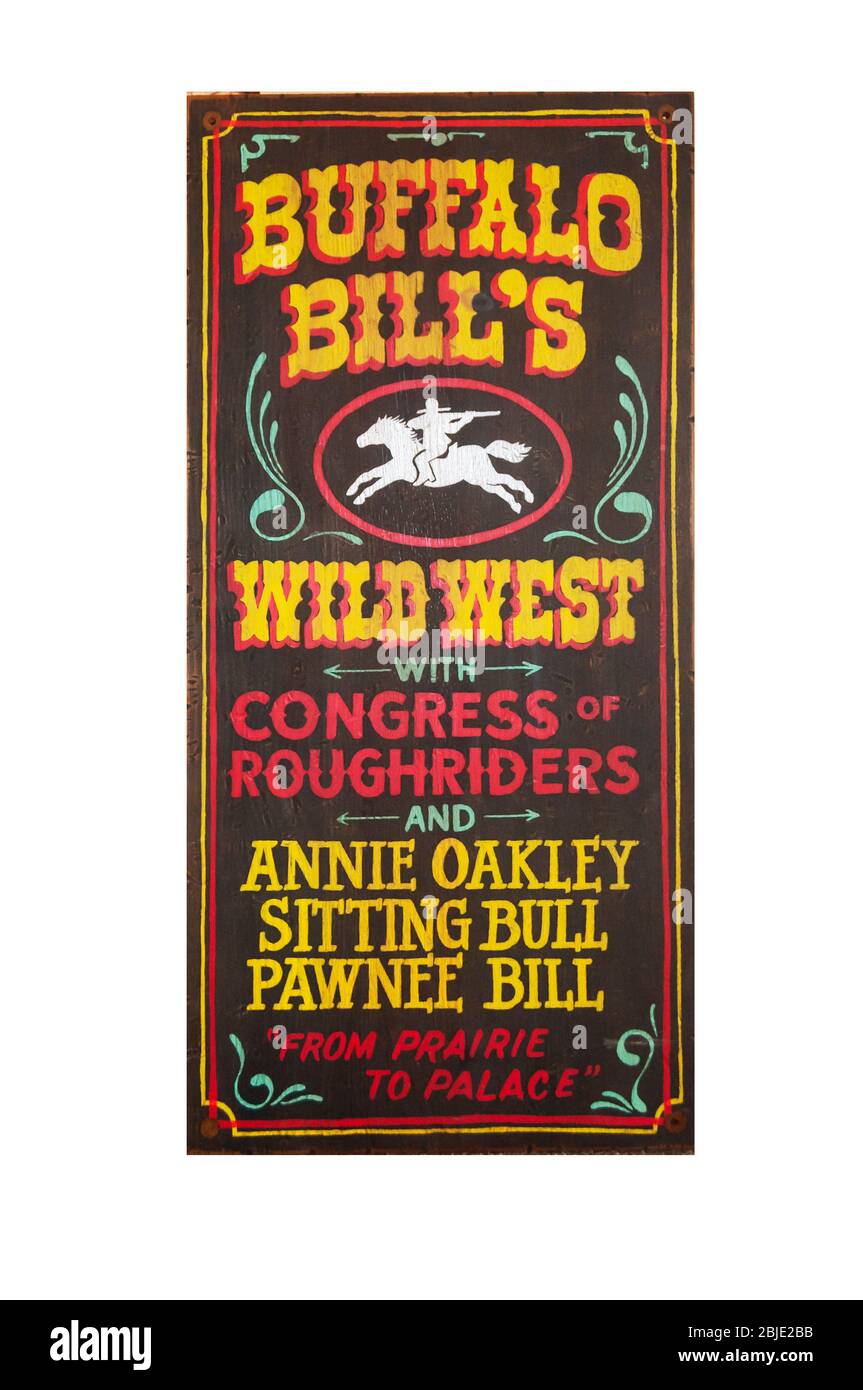 ld West Holzposter. Buffalo Bill's Wild West mit Congress of Roughriders und Annie Oakley, Sitting Bull, Pawnee Bill. Von der Prärie zum Palast. Stockfoto