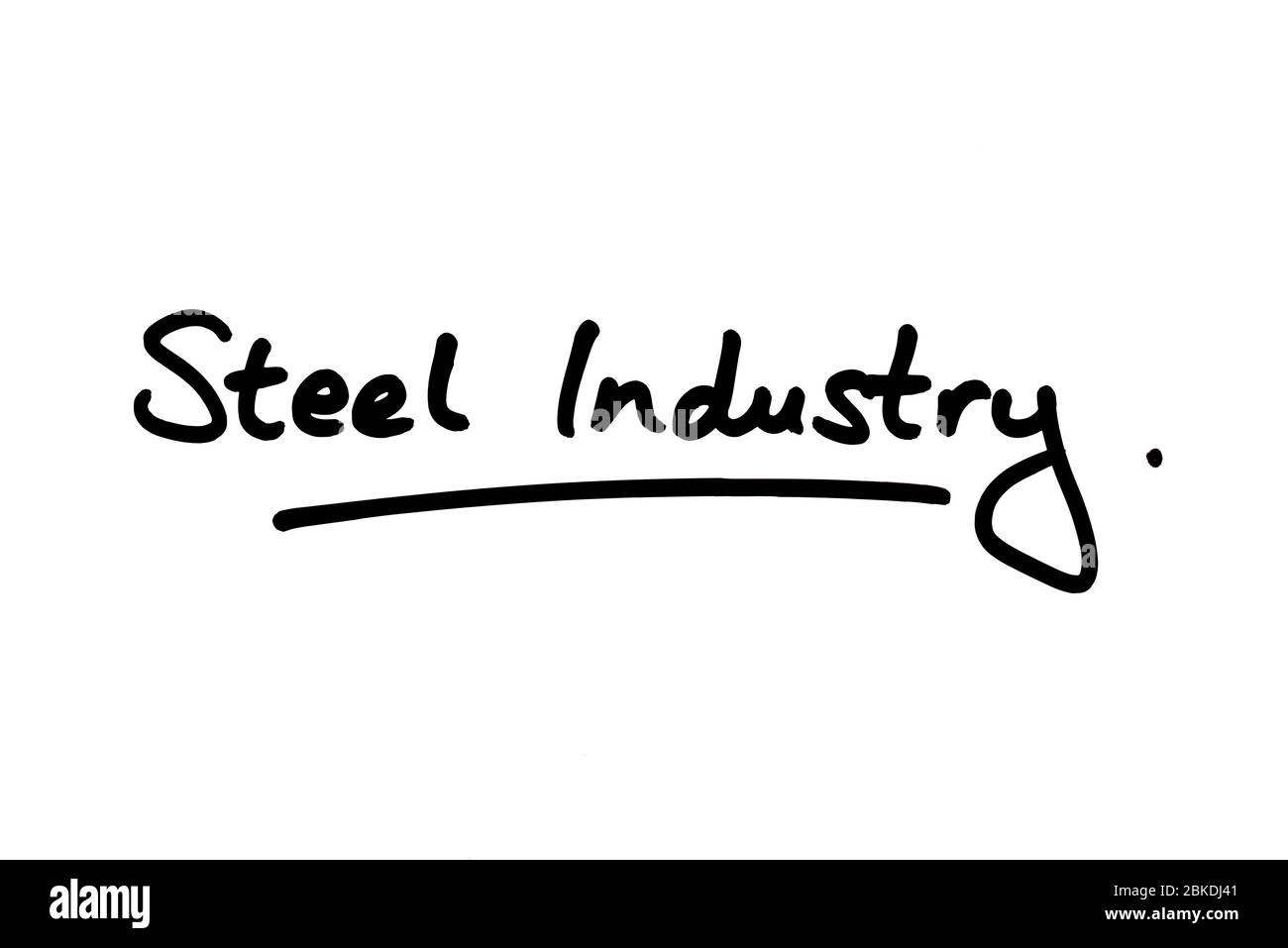 Stahlindustrie handgeschrieben auf weißem Hintergrund. Stockfoto