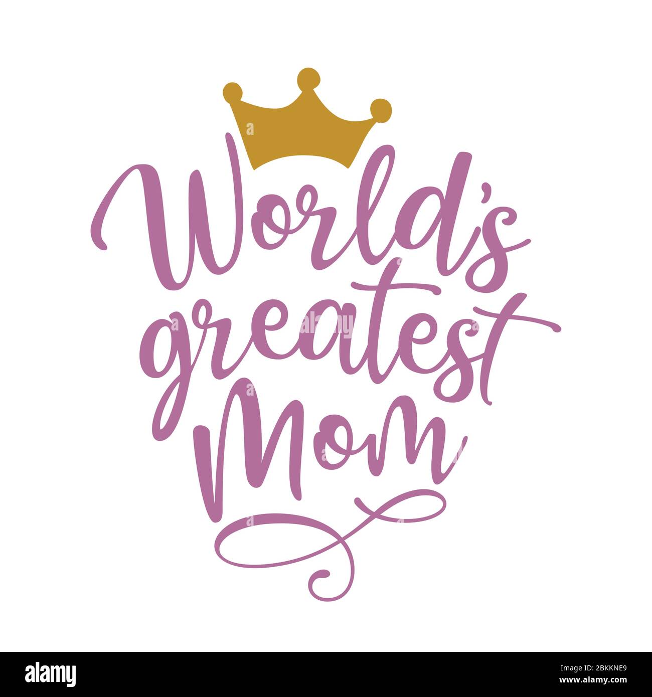 World's Greatest Mom - Happy Mothers Day Schriftzug. Handgemachte Kalligraphie Vektor Illustration. Muttertagskarte mit Krone. Stock Vektor