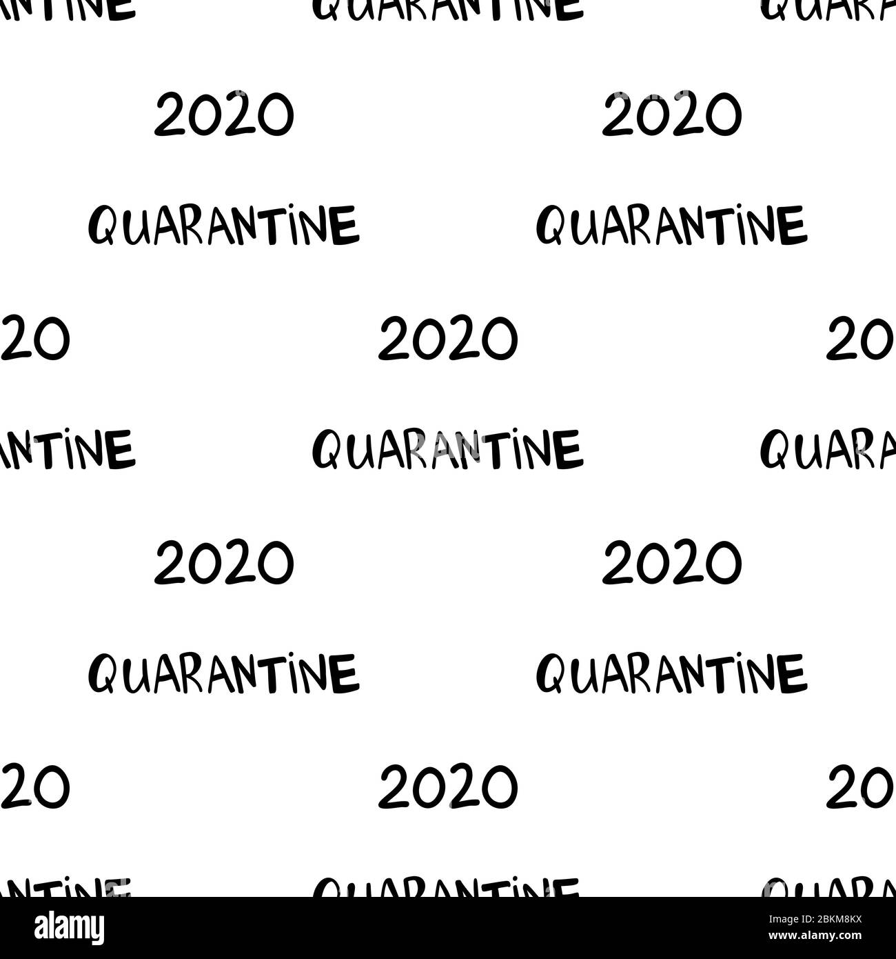 Quarantäne 2020, Schnittmuster. Niedlicher handgezeichneter Doodle-Schriftzug. Isoliert auf weißem Hintergrund. Vektorgrafik. Stock Vektor