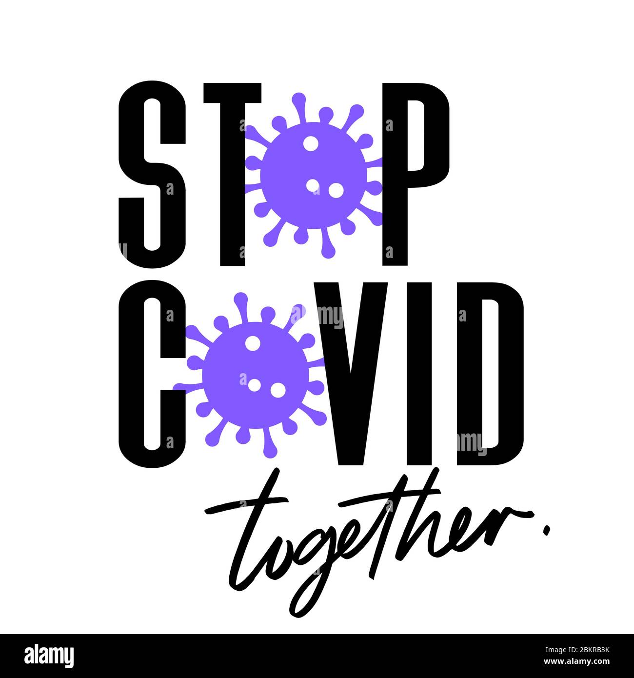 Stoppen Sie Coronavirus 2019-NCoV, covid-19 zusammen Motivationsausdruck auf quadratischem Banner. Stock Vektor