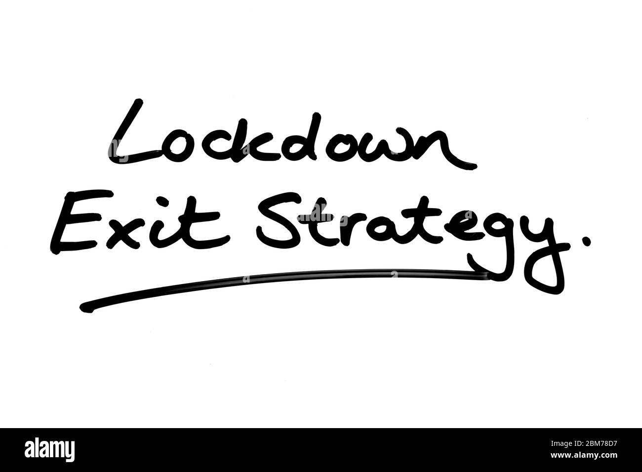 Lockdown Exit Strategy handschriftlich auf weißem Hintergrund. Stockfoto