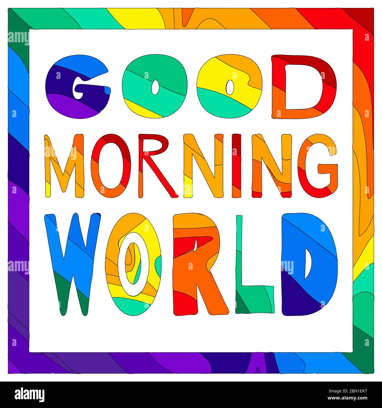 Good Morning world - lustige Cartoon-Inschrift und bunten Rahmen. Die Inschrift für Banner, Poster und Drucke auf Kleidung (T-Shirts). Stock Vektor